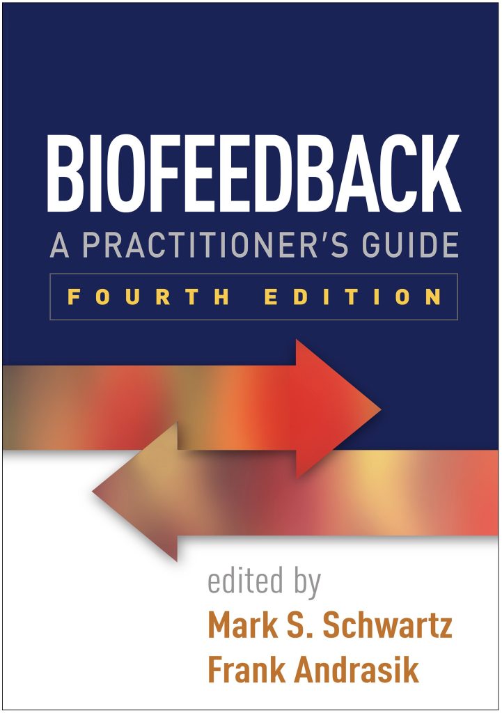 Biofeedback: A Practitioner's Guide