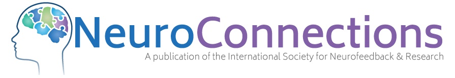 NeuroConnections publication of the International Society for Neurofeedback & Research